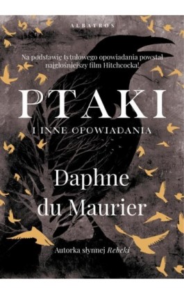 PTAKI I INNE OPOWIADANIA - Daphne Du Maurier - Ebook - 978-83-6751-352-4