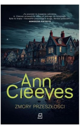Zmory przeszłości - Ann Cleeves - Ebook - 9788367551304