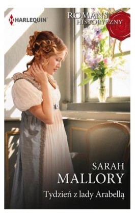 Tydzień z lady Arabellą - Sarah Mallory - Ebook - 978-83-276-9338-9