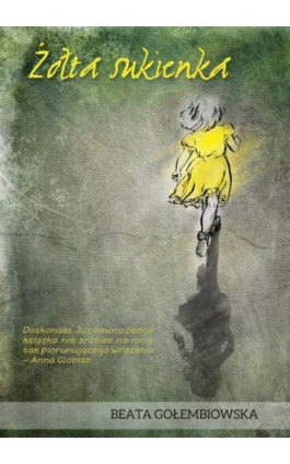 Żółta sukienka - Beata Gołembiowska - Ebook - 978-83-8166-339-7