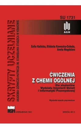 Ćwiczenia z chemii ogólnej dla studentów Wydziału Inżynierii Metali i Informatyki Przemysłowej - Zofia Kalicka - Ebook - 978-83-7464-939-1