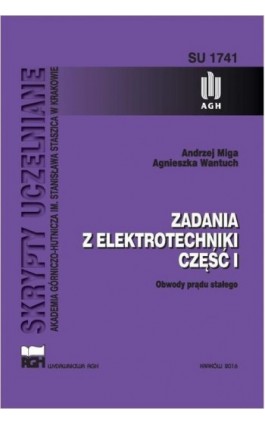 Zadania z elektrotechniki. Część I - Andrzej Miga - Ebook - 978-83-7464-961-2