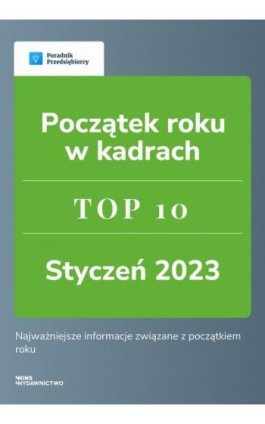 Początek roku w kadrach - TOP 10 styczeń 2023 - Katarzyna Dorociak - Ebook - 978-83-67193-47-4
