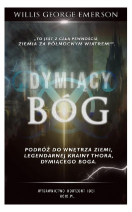 Dymiący Bóg - Willis George Emerson - Ebook - 978-83-65185-68-6