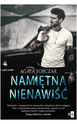 Namiętna nienawiść - Agata Sobczak - Ebook - 978-83-66754-47-8