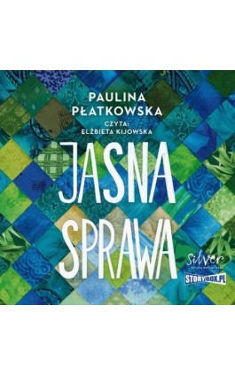 Jasna sprawa - Paulina Płatkowska - Audiobook - 978-83-8334-030-2