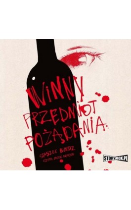 Winny przedmiot pożądania - Staszek Bundz - Audiobook - 978-83-8334-047-0