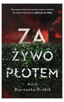 Za żywopłotem - Maria Biernacka-Drabik - Ebook - 978-83-287-2553-9