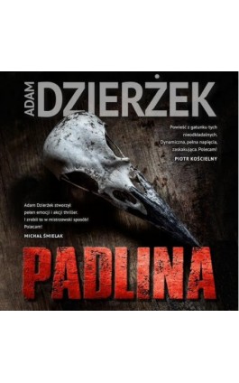 Padlina - Adam Dzierżek - Audiobook - 978-83-67545-19-8