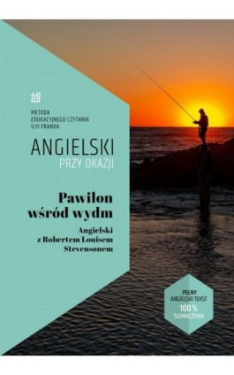 Pawilon wśród wydm. Angielski z Robertem Louisem Stevensonem - Ilya Frank - Ebook - 978-83-65537-85-0