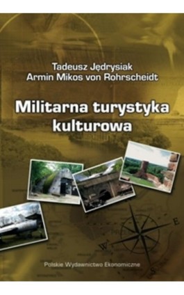 Militarna turystyka kulturowa - Tadeusz Jędrysiak - Ebook - 978-83-208-2566-4