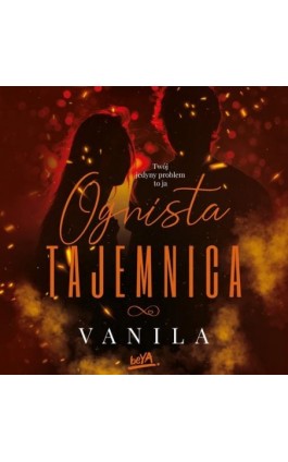 Ognista Tajemnica - vanila - Audiobook - 978-83-8322-854-9