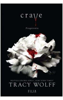 Crave. Pragnienie - Tracy Wolff - Ebook - 978-83-8280-601-4