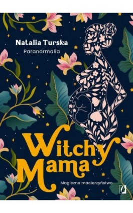 Witchy Mama - Natalia Turska - Ebook - 978-83-8321-276-0