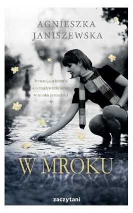 W mroku - Agnieszka Janiszewska - Ebook - 978-83-8313-304-1