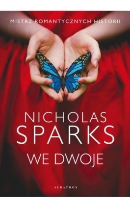 WE DWOJE - Nicholas Sparks - Ebook - 978-83-6751-363-0