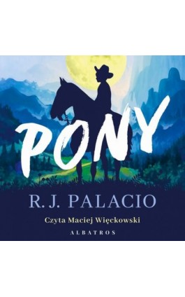 PONY - R.J. Palacio - Audiobook - 978-83-6751-317-3