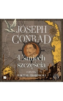 Uśmiech szczęścia - Joseph Conrad - Audiobook - 9788367501279