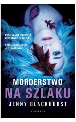 MORDERSTWO NA SZLAKU - Jenny Blackhurst - Ebook - 978-83-6751-357-9