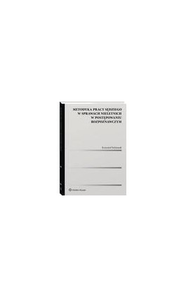 Metodyka pracy sędziego w sprawach nieletnich w postępowaniu rozpoznawczym - Krzysztof Eichstaedt - Ebook - 978-83-8328-534-4