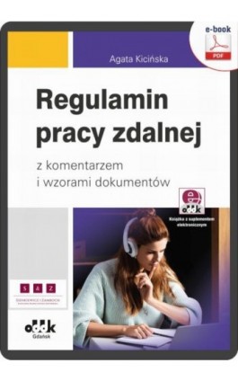 Regulamin pracy zdalnej z komentarzem i wzorami dokumentów (e-book z suplementem elektronicznym) - Agata Kicińska - Ebook - 978-83-7804-903-6