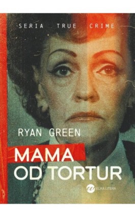 Mama od tortur - Ryan Green - Ebook - 978-83-8032-867-9