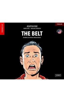 The Belt w wersji do nauki angielskiego - Agatha Rae - Audiobook - 978-83-8175-479-8