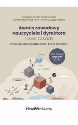 Awans zawodowych nauczyciela i dyrektora - nowe zasady. Wrzesień 2022 - Michał Kowalski, Anna Trochimiuk - Ebook - 978-83-8276-828-2