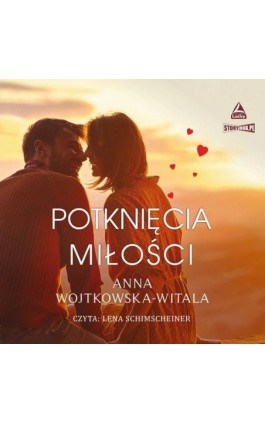 Potknięcia miłości - Anna Wojtkowska-Witala - Audiobook - 978-83-8334-126-2