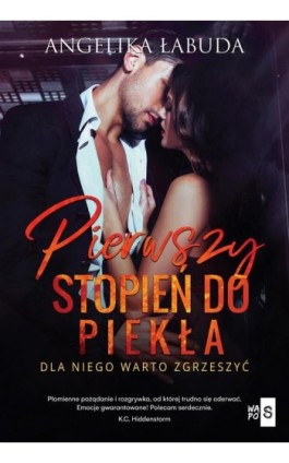 Pierwszy stopień do piekła - Angelika Łabuda - Ebook - 978-83-66754-95-9