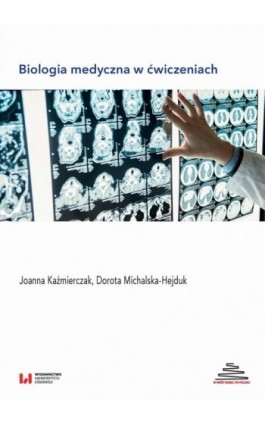 Biologia medyczna w ćwiczeniach - Joanna Kaźmierczak - Ebook - 978-83-8331-053-4