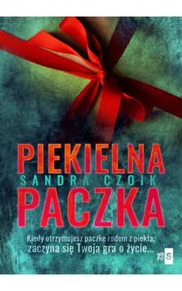 Piekielna paczka - Sandra Czoik - Ebook - 978-83-66754-93-5