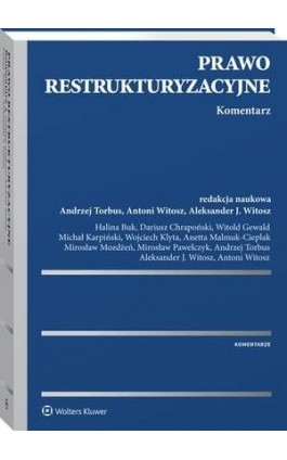 Prawo restrukturyzacyjne. Komentarz - Antoni Witosz - Ebook - 978-83-8092-388-1