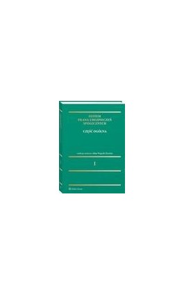 System prawa ubezpieczeń społecznych. Tom I. Część ogólna - Alina Wypych-Żywicka - Ebook - 978-83-8187-824-1