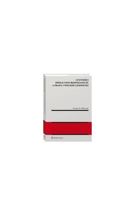 Czynności operacyjno-rozpoznawcze a prawa i wolności jednostki - Tomasz M. Miłkowski - Ebook - 978-83-8187-934-7