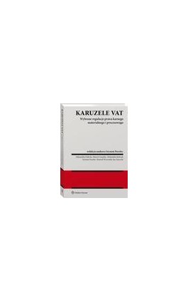 Karuzele VAT. Wybrane regulacje prawa karnego materialnego i procesowego - Konrad Wyszyński - Ebook - 978-83-8223-036-9