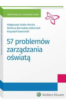 57 problemów zarządzania oświatą - Krzysztof Gawroński - Ebook - 978-83-8160-219-8