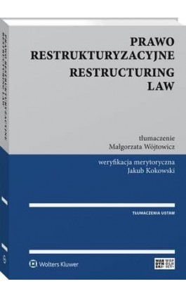 Prawo restrukturyzacyjne. Restructuring law - Jakub Kokowski - Ebook - 978-83-8092-927-2