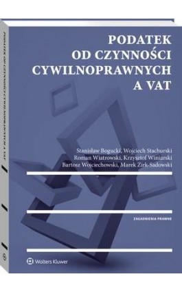 Podatek od czynności cywilnoprawnych a VAT - Marek Zirk-Sadowski - Ebook - 978-83-8092-848-0