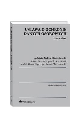 Ustawa o ochronie danych osobowych. Komentarz - Bartosz Marcinkowski - Ebook - 978-83-8160-215-0