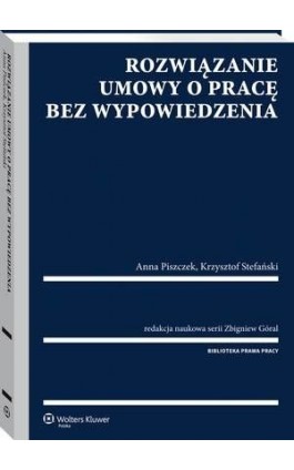 Rozwiązanie umowy o pracę bez wypowiedzenia - Krzysztof Stefański - Ebook - 978-83-8107-552-7
