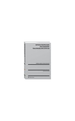Opodatkowanie dochodów transgranicznych - Aleksander Werner - Ebook - 978-83-8092-423-9