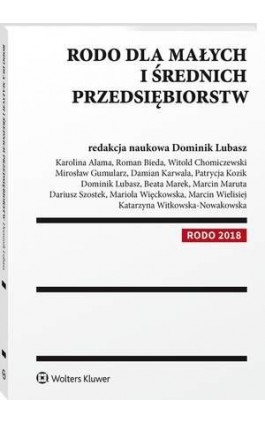 RODO dla małych i średnich przedsiębiorstw - Dariusz Szostek - Ebook - 978-83-8124-797-9