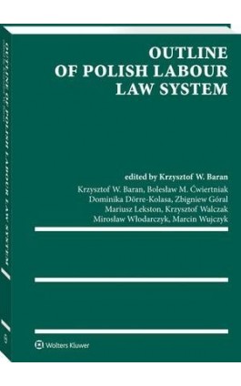 Outline of Polish Labour Law System - Krzysztof Walczak - Ebook - 978-83-8092-554-0