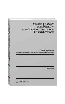 Status prawny małżonków w spółkach cywilnych i handlowych - Wojciech Wyrzykowski - Ebook - 978-83-8092-936-4