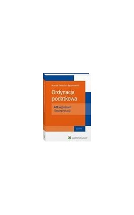 Ordynacja podatkowa. 426 wyjaśnień i interpretacji - Marek Kwietko-Bębnowski - Ebook - 978-83-8107-072-0