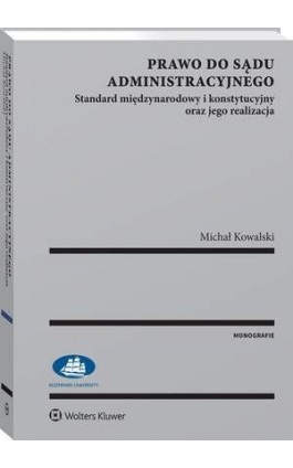 Prawo do sądu administracyjnego - Michał Kowalski - Ebook - 978-83-8160-400-0