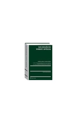 Szczególne formy spółek - Andrzej Kidyba - Ebook - 978-83-8107-827-6