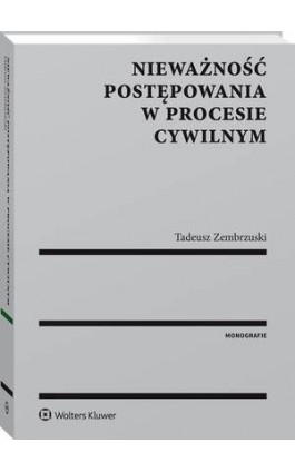 Nieważność postępowania w procesie cywilnym - Tadeusz Zembrzuski - Ebook - 978-83-8124-111-3