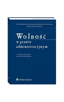 Wolność w prawie administracyjnym - Jan Zimmermann - Ebook - 978-83-8124-019-2